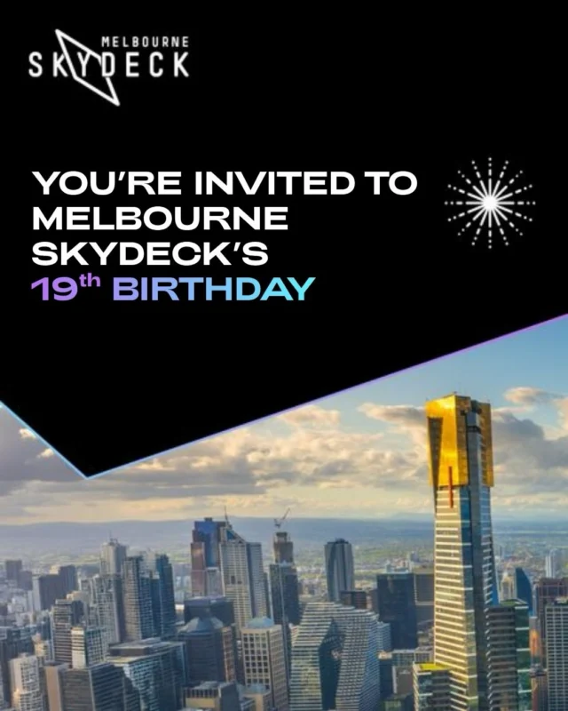 You’re invited to Melbourne Skydeck’s 19th Birthday! 🎉☁️

19 YEARS. ONE BIG CELEBRATION.

From today, 11 May 2026, join us for 19 days of sky-high birthday specials as we celebrate turning 19 on top of the world. 💙

Enjoy:
✨ $19 General Admission tickets*
✨ $19 experience upgrades* including The Edge + Voyager Theatre
✨ $19 glasses of champagne at Bar 88* 🥂

Feel the thrill of The Edge, suspended nearly 300 metres above Melbourne in a transparent glass cube, soar through the city on the immersive Voyager Theatre experience, or simply sit back and soak up the spectacular views from 88 floors high.

Here’s to 19 years above it all — we can’t wait to celebrate with you.

*T&Cs apply.

#melbourneskydeck19 #19thbirthday #happybirthday #whatsonmelb #visitmelbourne