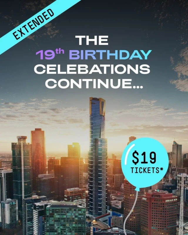 Surprise! 🎉The birthday celebrations are continuing — our $19 tickets and $19 experiences have been extended for one more weekend! 🎉

There’s still time to take in the views, soak up the atmosphere, and celebrate 88 floors above the city.

Until close on Sunday 31 May, enjoy:
✨ $19 General Admission tickets*
✨ $19 experience upgrades* including The Edge + Voyager Theatre
✨ $19 glasses of champagne at Bar 88* 🥂

Here’s to 19 years above it all — and a few more days to celebrate with us.

*T&Cs apply.

#melbourneskydeck19 #19thbirthday #happybirthday #whatsonmelbourne #visitmelbourne